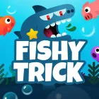 PLay Fishy trick now!