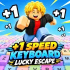 +1 Speed Keyboard Lucky Escape