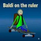 Baldi on the ruler