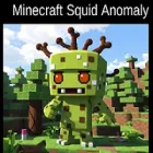 PLay Minecraft Squid Anomaly now!